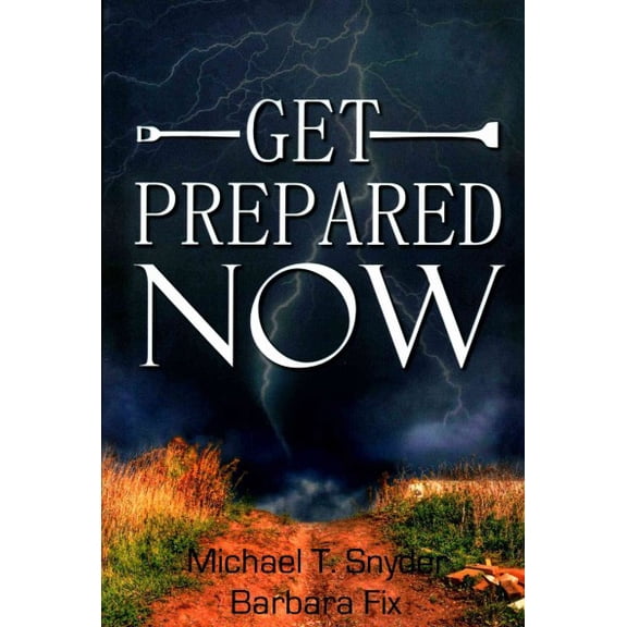 Get Prepared Now!: Why A Great Crisis Is Coming & How You Can Survive It (Paperback)