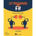 thumbnail image 1 of Pre-Owned Get Programming with F#: A Guide for .Net Developers (Paperback) 1617293997 9781617293993, 1 of 1