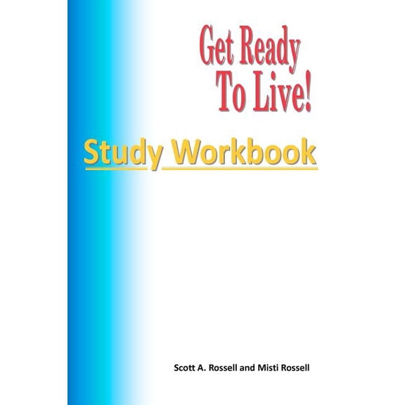 Get Ready To Live!: Study Workbook (Paperback)