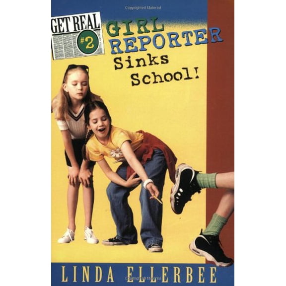 Pre-Owned Girl Reporter Sinks School! (Get Real, No. 2), 9780064407564, 006440756X, Paperback,
