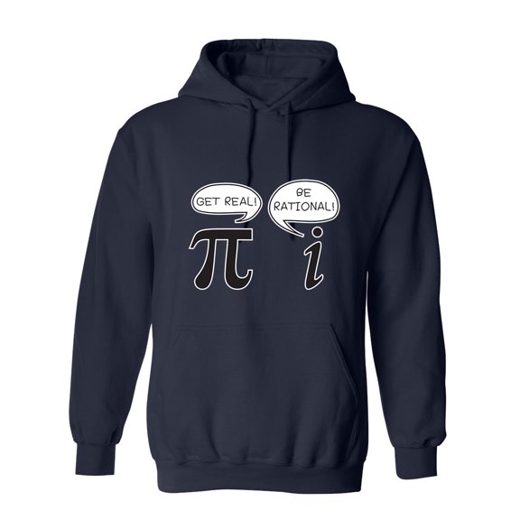 Get Real Be Rational Sarcastic Novelty Gift Idea Adult Humor Funny Men's Hoodies