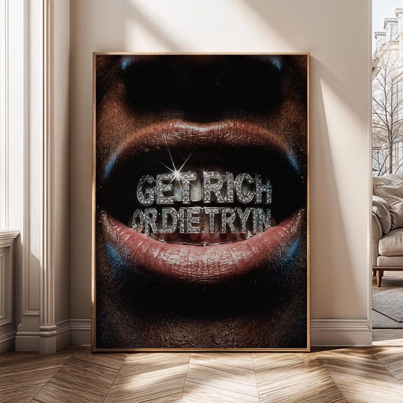 Get Rich Motivation Motivational Money Hustle Quote Rap Lyric Entrepreneur Poster