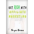 thumbnail image 1 of Get Rich With Affiliate Marketing, 1 of 1