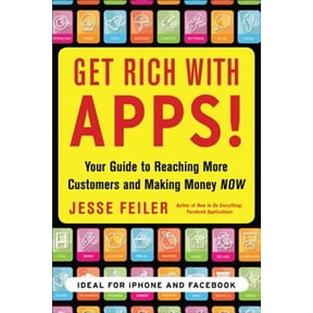 Pre-Owned Get Rich with Apps!: Your Guide to Reaching More Customers and Making Money Now (Paperback) 0071700293 9780071700290