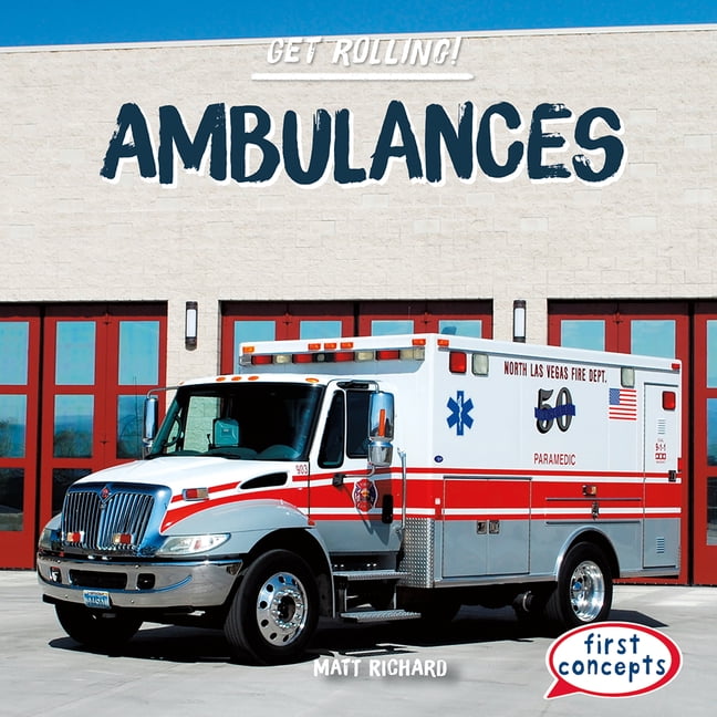 Get Rolling! Ambulances, (Paperback)