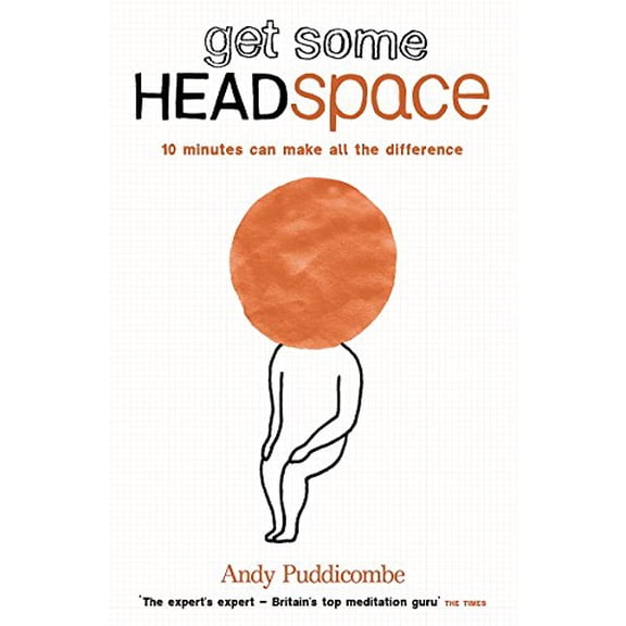 Pre-Owned Get Some Headspace: Ten Minutes to Calm Through Meditation (Paperback) 1444722174 9781444722178