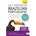 thumbnail image 1 of Get Started in Brazilian Portuguese  Absolute Beginner Course : The essential introduction to reading, writing, speaking and understanding a new language (Edition 1) (Paperback), 1 of 1