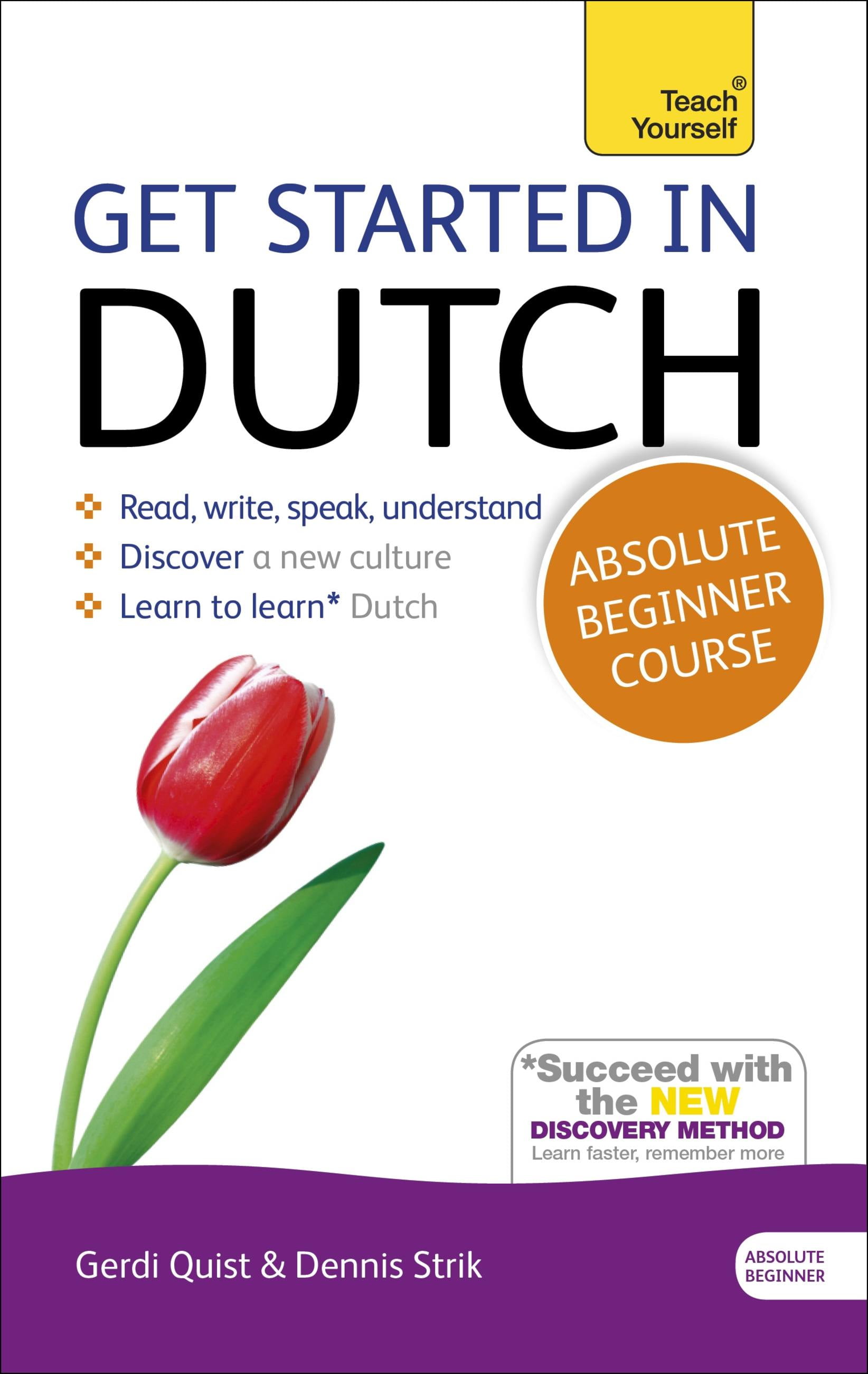 Get Started in Dutch Absolute Beginner Course : The essential ...