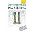 thumbnail image 1 of Pre-Owned Get Started in Pig Keeping (Paperback) 1444101161 9781444101164, 1 of 1
