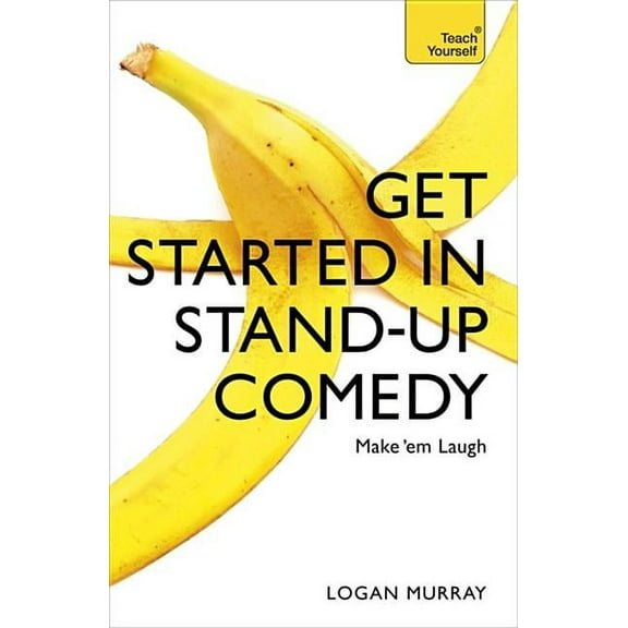 Get Started in Stand-Up Comedy (Paperback)