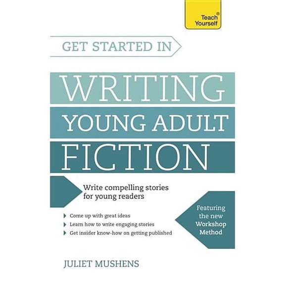Get Started in Writing Young Adult Fiction (Edition 1) (Paperback)
