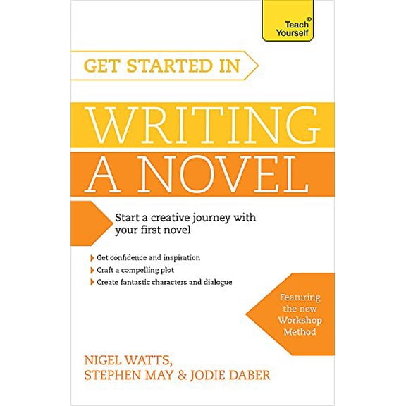 Pre-Owned Get Started in Writing a Novel (Paperback) 1473611695 9781473611696