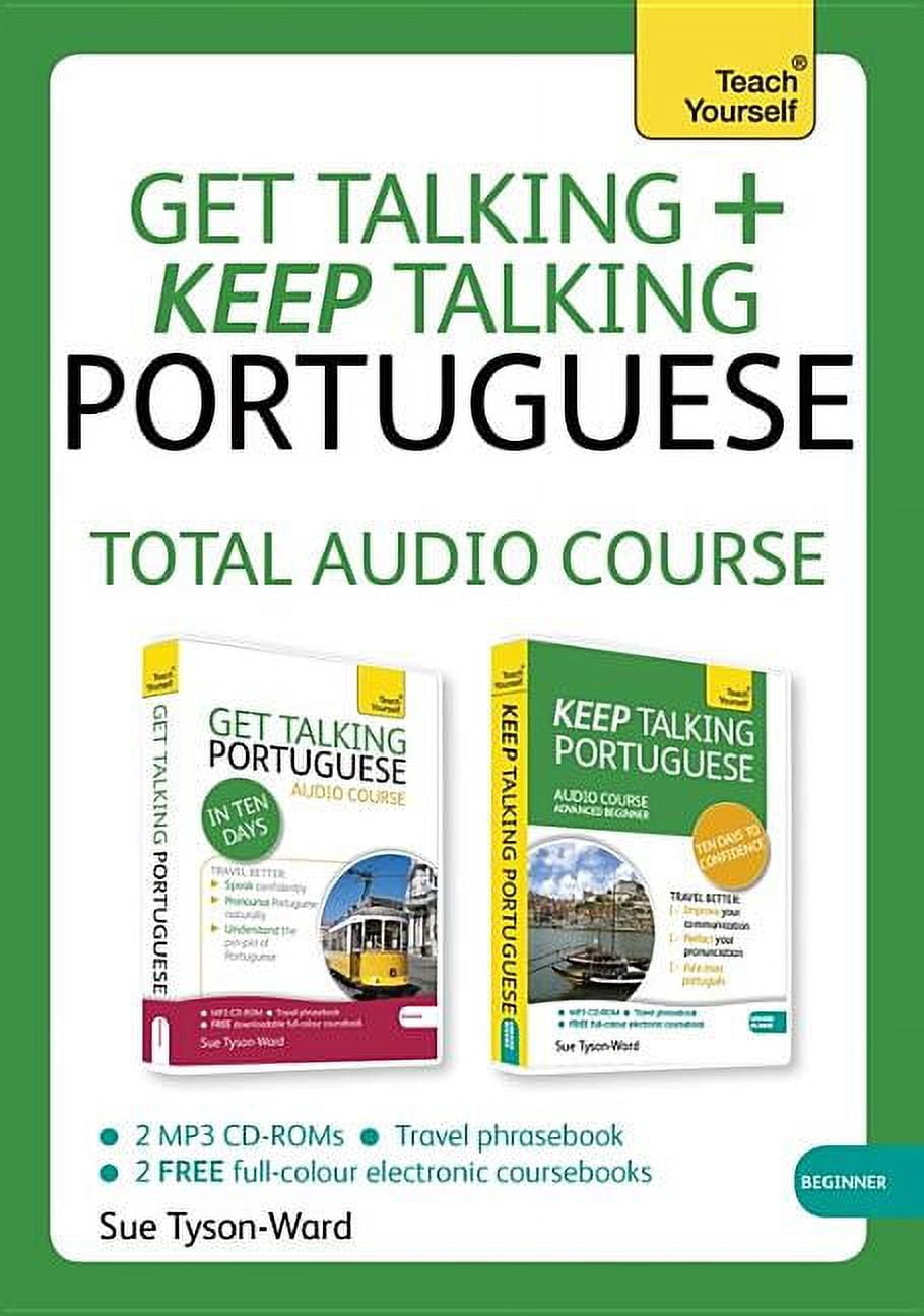Get Talking and Keep Talking Portuguese Total Audio Course : The ...
