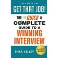 thumbnail image 1 of Pre-Owned Get That Job!: The Quick and Complete Guide to a Winning Interview, 2nd Edition (Paperback) 0998380865 9780998380865, 1 of 1