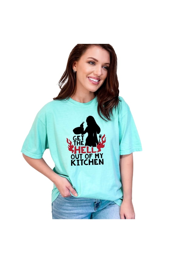 Get The Hell Out Of My Kitchen, Chalky Mint Comfort Colors T-Shirt, XL