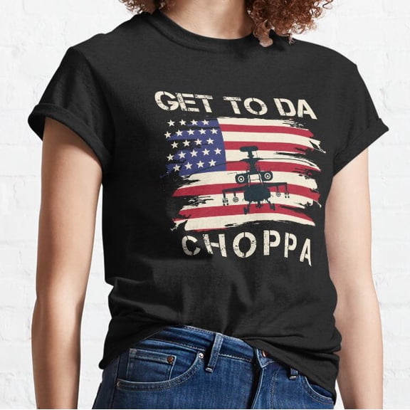 Get To Da Choppa Retro Classic T-shirt