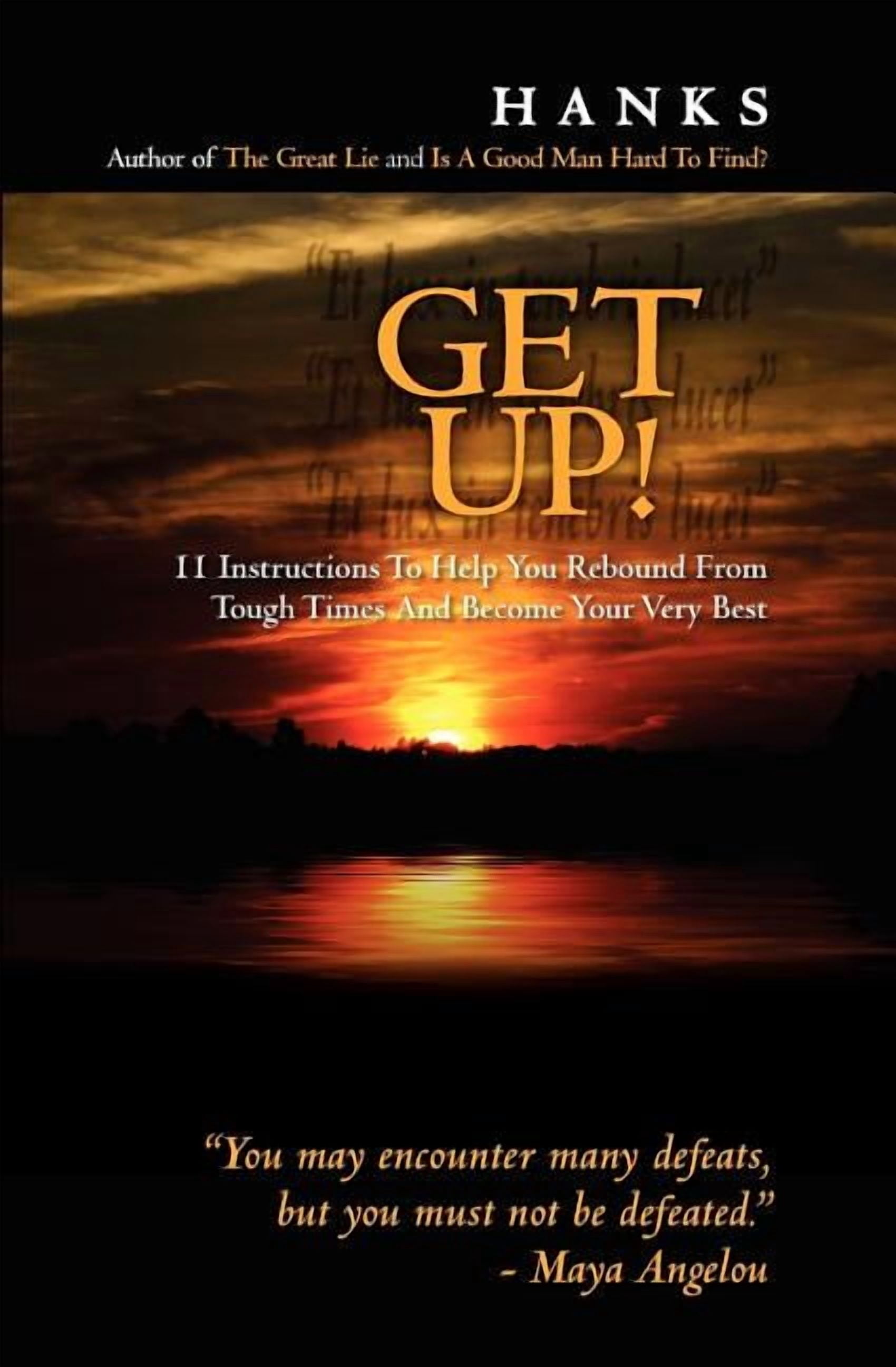 Getting Up Magazine Get Up!: 11 Instructions To Help You Rebound From Tough Times And ...