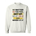 thumbnail image 1 of Get Up And Never Surrend Sweatshirt Women -Image by Shutterstock, Female 3X-Large, 1 of 4