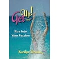 thumbnail image 1 of Get Up!: Rise Into Your Passion, (Paperback), 1 of 1