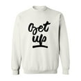 thumbnail image 1 of Get Up. Sweatshirt Men -Image by Shutterstock, Male Large, 1 of 4