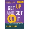 thumbnail image 1 of Get Up and Get on It: A Black Entrepreneur's Lessons on Creating Legacy and Wealth, (Hardcover), 1 of 1