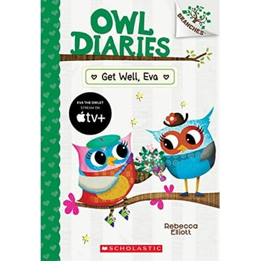 Pre-Owned Get Well, Eva: A Branches Book (Owl Diaries #16) (Paperback) 1338745409 9781338745405