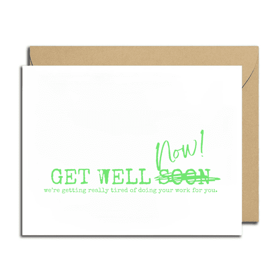 Get Well Soon Card Humorous "Get Well Now!" Design Blank Inside for Personal Messages Perfect for Encouraging Friends & Family During Illness Includes Envelope