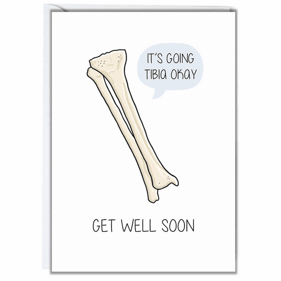 Get Well Soon Card – "It's Going Tibia Okay" Funny Bone Design – Blank Inside – Ideal Gift for Friends and Family to Lift Their Spirits