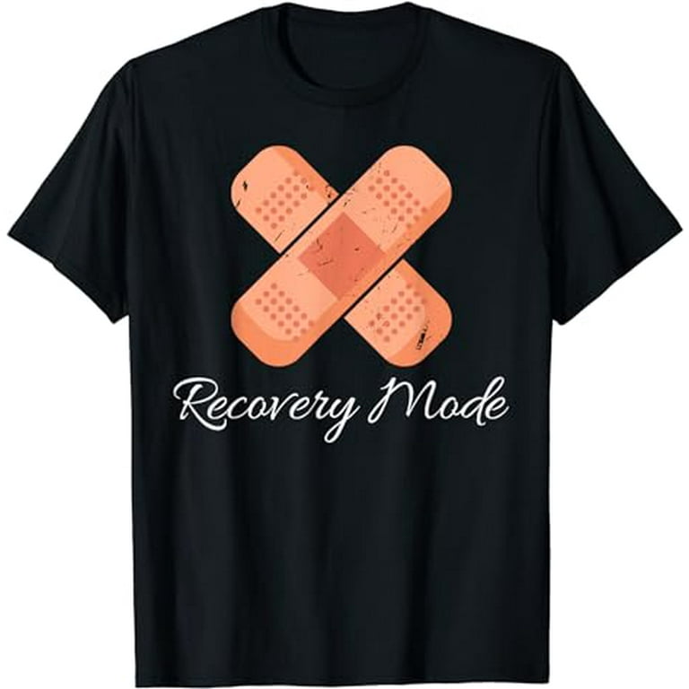 Get Well Soon Gift T-Shirt Recovery Mode Is On Post Surgery Get Well Soon Gift T-Shirt Recovery Mode Is On Post Surgery