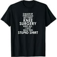 thumbnail image 1 of Get Well Soon Knee Surgery Shirt Recovery Gift Gag T-Shirt, 1 of 3
