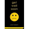 thumbnail image 1 of Get Well Soon (Paperback), 1 of 2