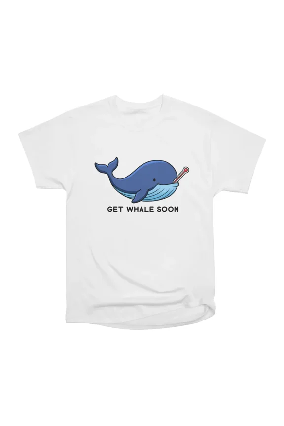 Get Whale Soon T-Shirt Tee Gift For Him Merch For Her Apparel For Friend