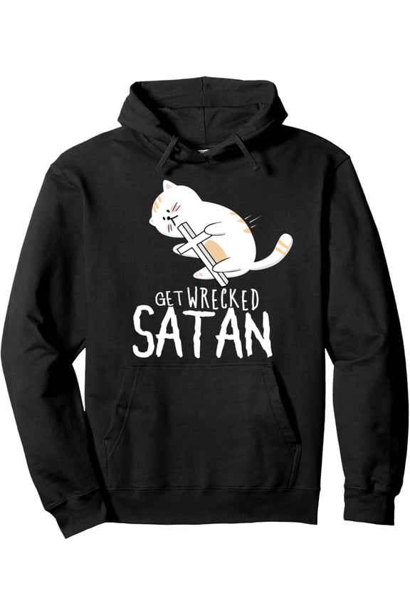 "Get Wrecked Satan" Funny Holy Warrior Demon Fighting Cat Pullover Hoodie