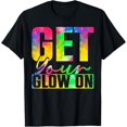 thumbnail image 1 of Get You Glow On T-Shirt, 1 of 3