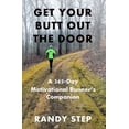 thumbnail image 1 of Get Your Butt Out the Door: A 365-Day Motivational Runner's Companion, (Paperback), 1 of 1