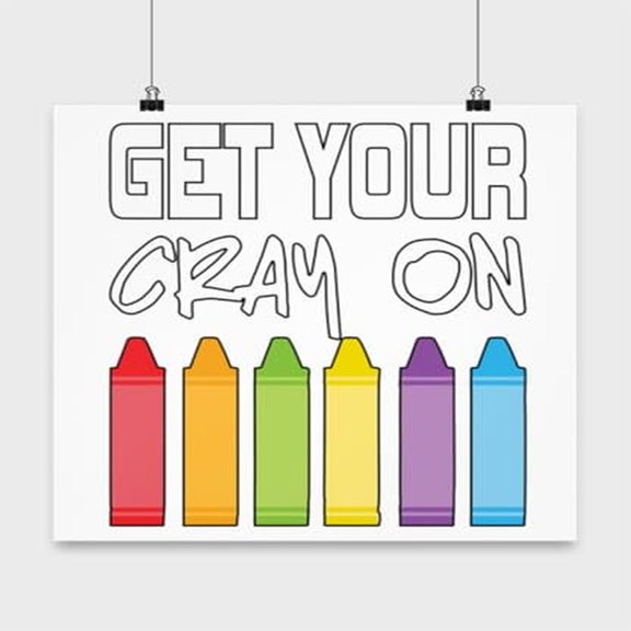 Get Your Cray On Funny Artist Poster - 13x13in Coloring Wall Art Gift for Artists