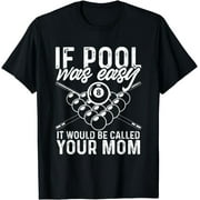 Get Your Cue and Giggle with this Hilarious Billiards Tee - Order Today!