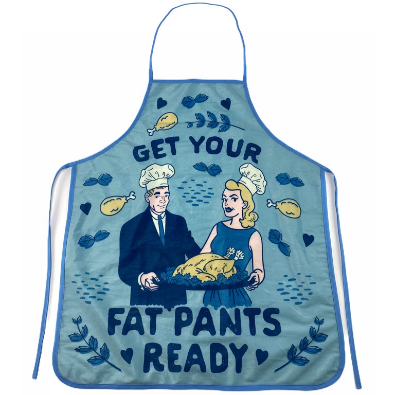 Get Your Fat Pants Ready Funny Kitchen Apron