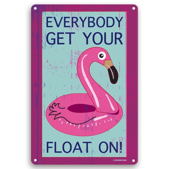 Get Your Float On Aluminum Pool Sign 12x8 Inch Pink Flamingo Pool Float Decor