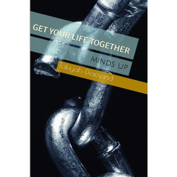Get Your Life Together, (Paperback)