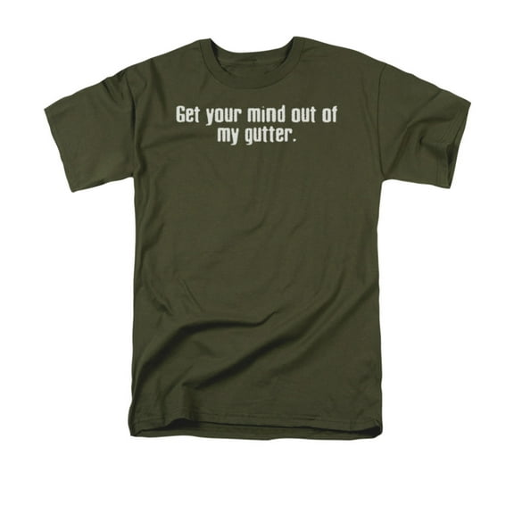 Get Your Mind Out Of My Gutter Funny Saying Adult T-Shirt