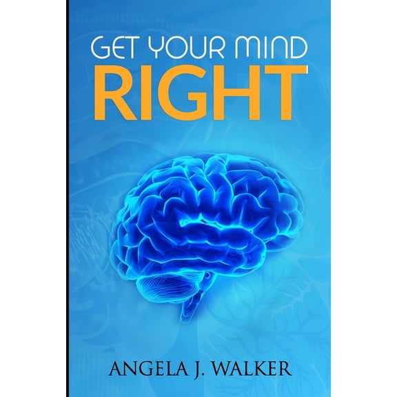 Get Your Mind Right!, (Paperback)