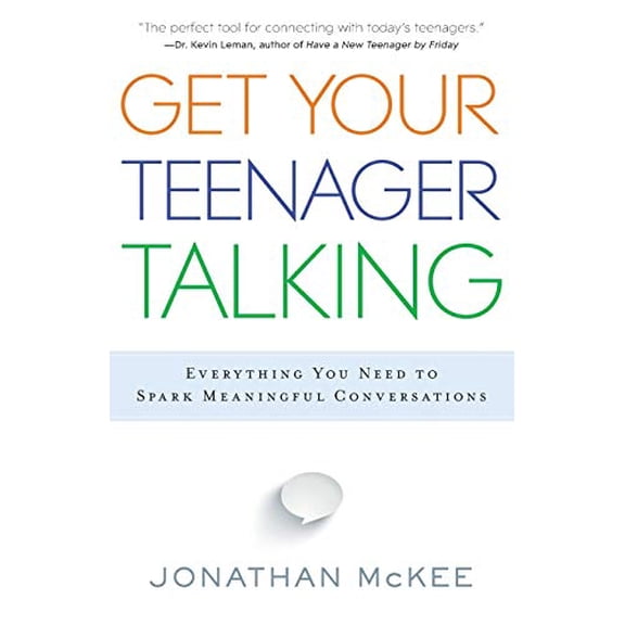 Pre-Owned Get Your Teenager Talking: Everything You Need to Spark Meaningful Conversations (Paperback) 0764211854 9780764211850