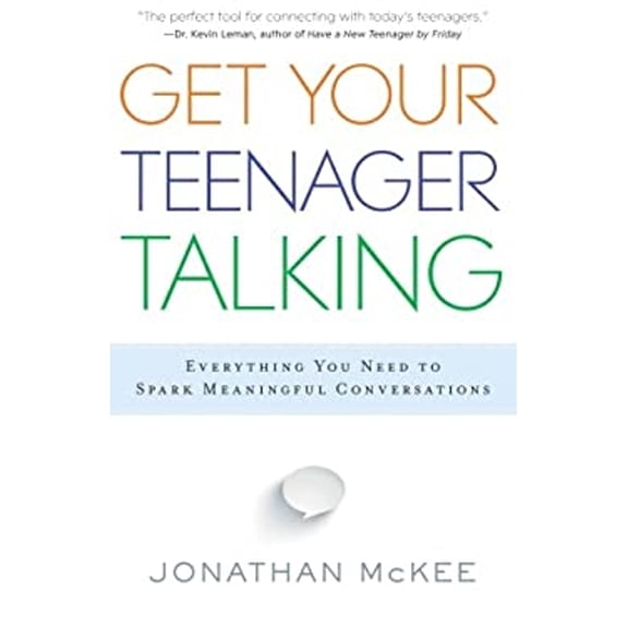 Pre-Owned Get Your Teenager Talking: Everything You Need to Spark Meaningful Conversations (Paperback) 0764211854 9780764211850