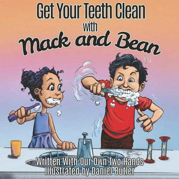 Get Your Teeth Clean with Mack and Bean, (Paperback)