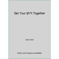 Pre-Owned Get Your $h*t Together (Hardcover) 1849539650 9781849539654