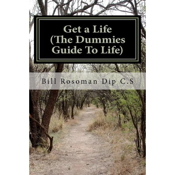 Get a Life (The Dummies Guide To Life), (Paperback)