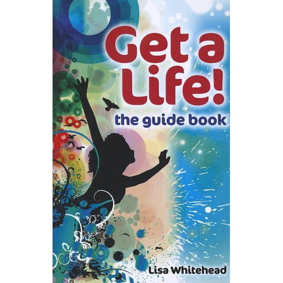 Get a Life! - The Guide Book (Paperback)