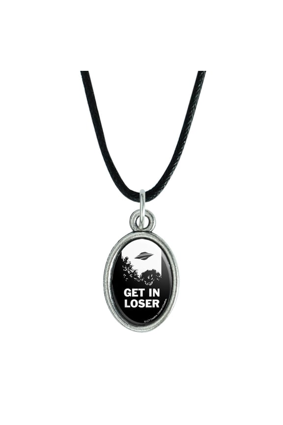 Get in Loser UFO Alien Abduction Funny Humor Antiqued Oval Charm Pendant with Black Satin Cord