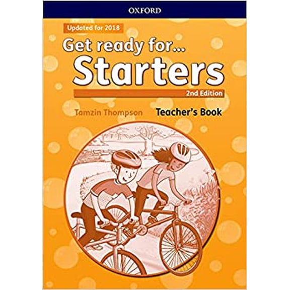Get ready for...: Pre A1 Starters: Teacher's Book and Classroom Presentation Tool: Maximize chances of exam success with Get ready for...Starters, Movers and Flyers!